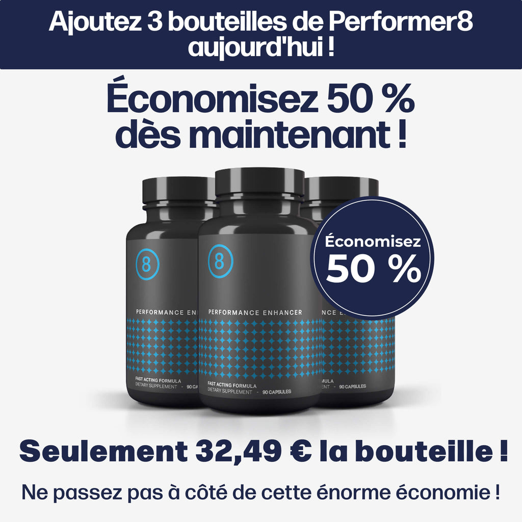 3 bouteilles de Performer 8 à 50% de réduction !